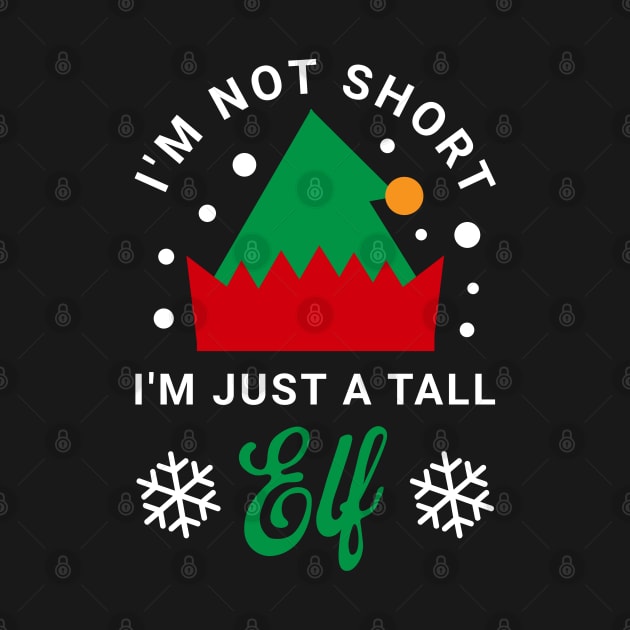 I'm Not Short I'm Just a Tall Elf by Raventeez