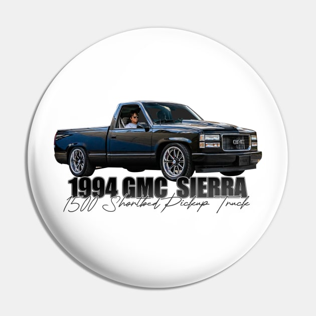 1994 GMC Sierra 1500 Shortbed Pickup  Truck Pin by Gestalt Imagery