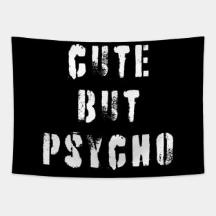 Cute But Psycho Tapestry