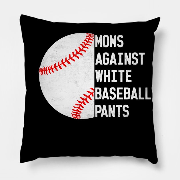 Mom Against White Baseball Pants Funny Baseball Mom Pillow by WildFoxFarmCo