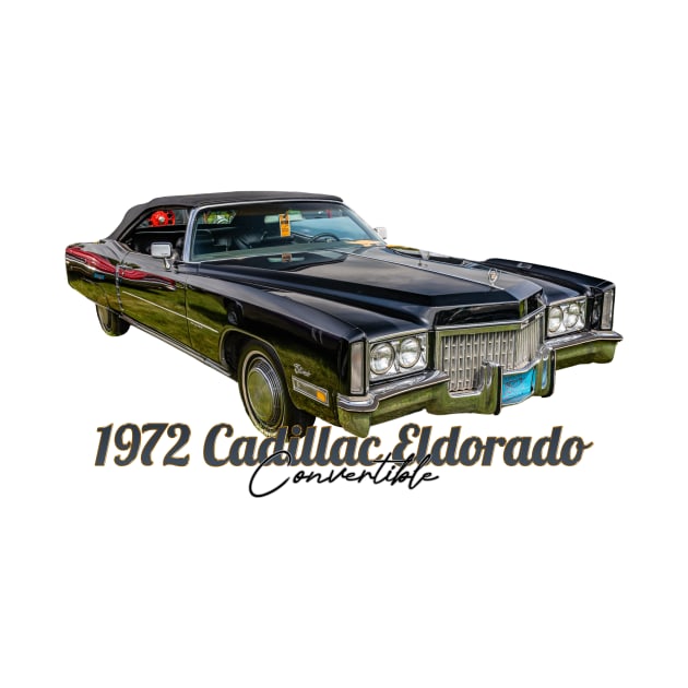 1972 Cadillac Eldorado Convertible by Gestalt Imagery