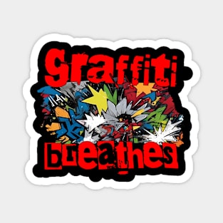 ABSTRACT GRAFFITI BREATHES Magnet