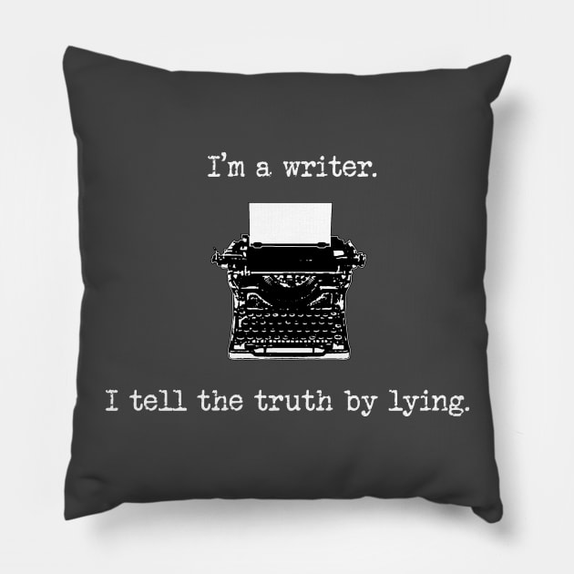 I'm a writer Pillow by Fitzufilms