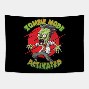 Zombie Mode Activated - Funny Zombie Apocalypse Tapestry