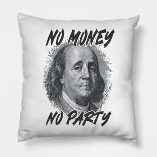 no money Pillow