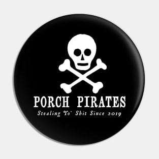 Porch Pirate Pin