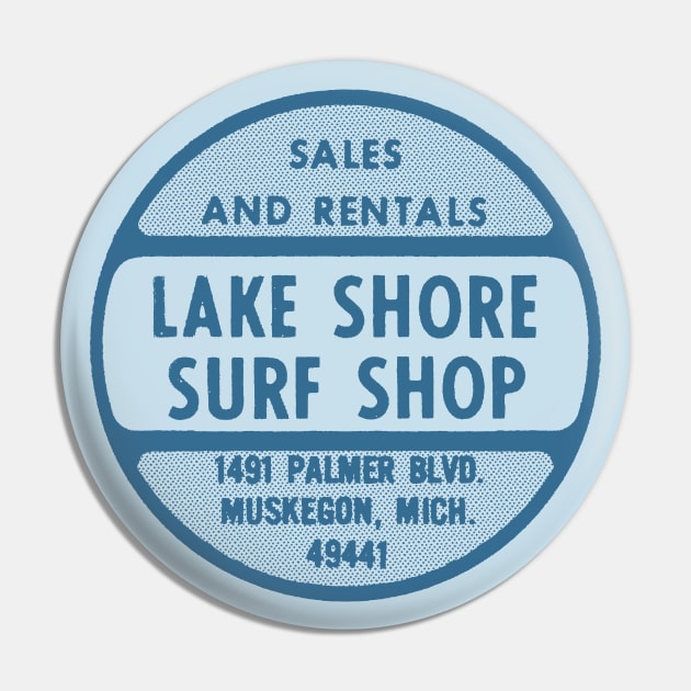 Lake Shore Surf Shop (vers. A) Pin by DCMiller01