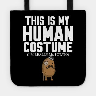 This is my human costume Tote