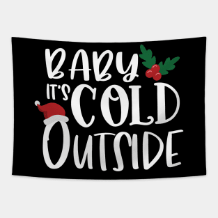 Baby It's Cold Outside Tapestry