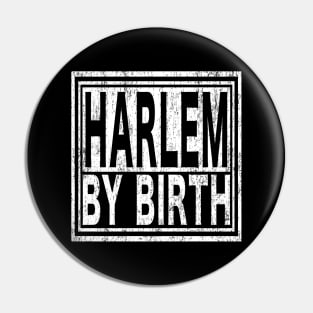 Harlem by Birth | New York, NYC, Big Apple. Pin