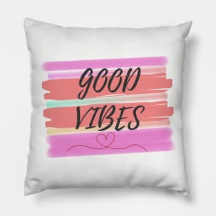 good vibes Pillow