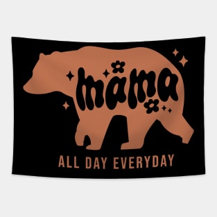 Mama All Day Everyday, Mothers Day, Nature Animal Outdoors Tapestry