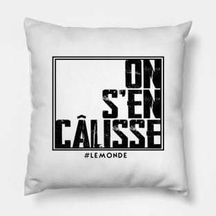 on s'en caliss Pillow