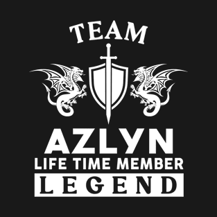 Azlyn Name T Shirt - Azlyn Life Time Member Legend Gift Item Tee T-Shirt