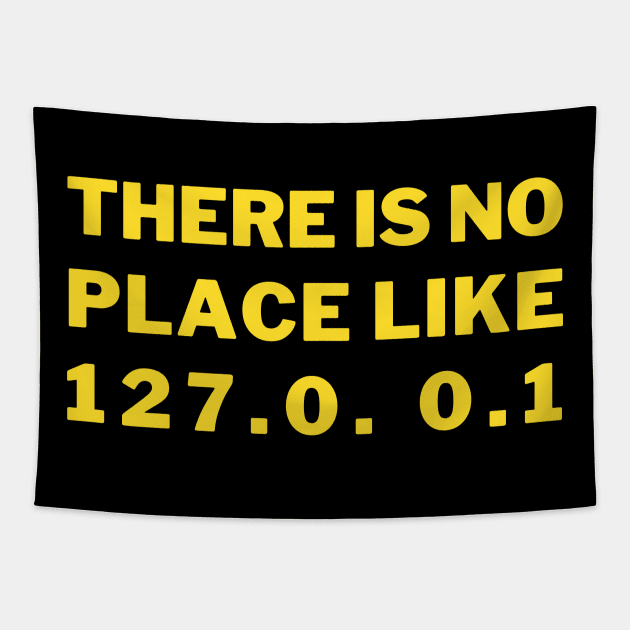 There's no place like Home 127.0. 0.1 Tapestry by Hohohaxi