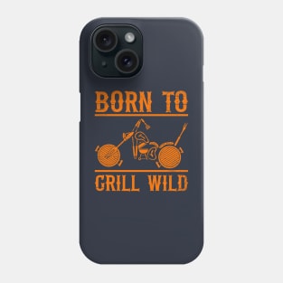 Born To Grill (mono) Phone Case