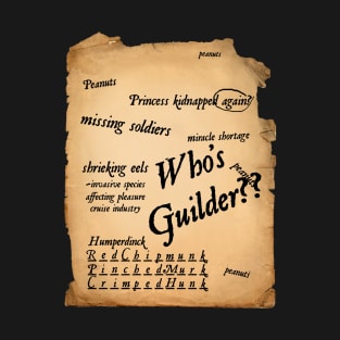 Who's Guilder? (parchment) T-Shirt