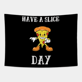 Have A Slice Day Tapestry