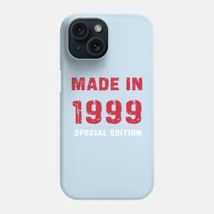 Made In 1999 - 24 Years of Happiness Phone Case