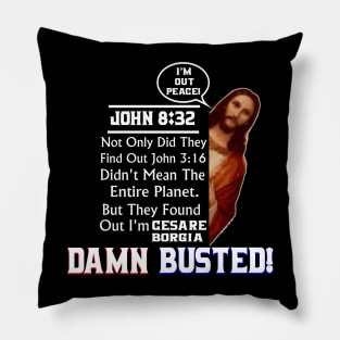 John 8:32 Truth unlocked| Fake Jesus Busted| Sons of Thunder Pillow