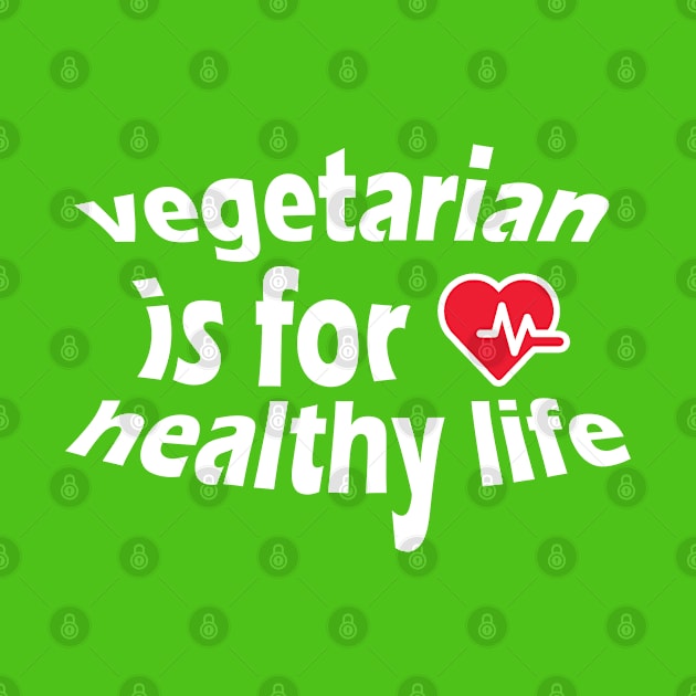 vegetarian is for healthy life shirt by mo_allashram