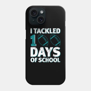 I Tackled 100 Days of School - 100th Days Boy Kid Girl Phone Case