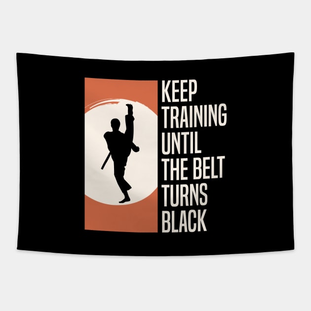 Keep Training Until the Belt Turns Black - Athlet Instructor Tapestry by Tesszero