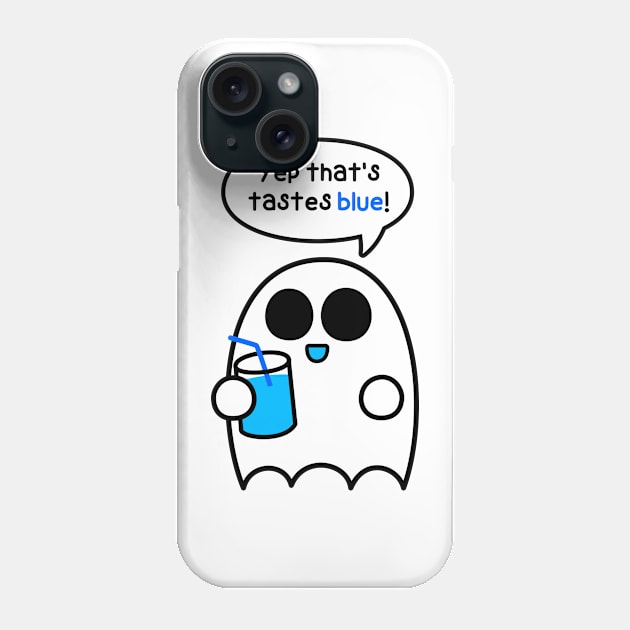 Yep That Tastes Blue! Phone Case by JadedOddity