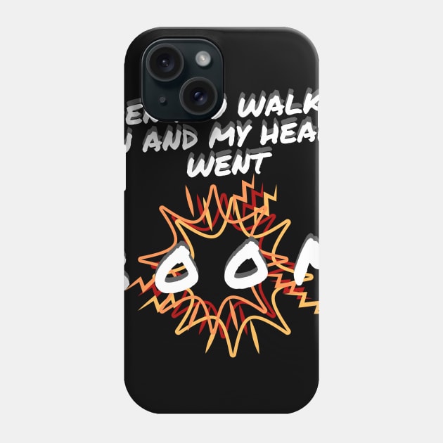 Then you walked in... Phone Case by blablagnes