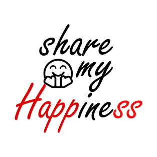 share my happiness T-Shirt