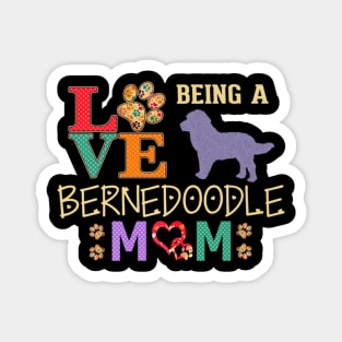 Bernedoodle Mom Love Being Mom Bernedoodles Magnet