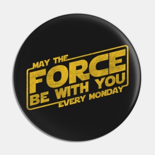 Every Monday Pin