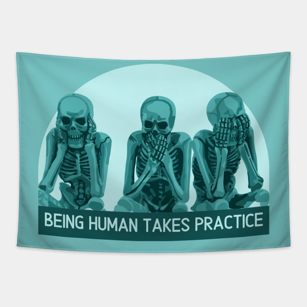 Being Human Takes Practice Tapestry by Slightly Unhinged