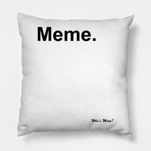 Meme. Pillow