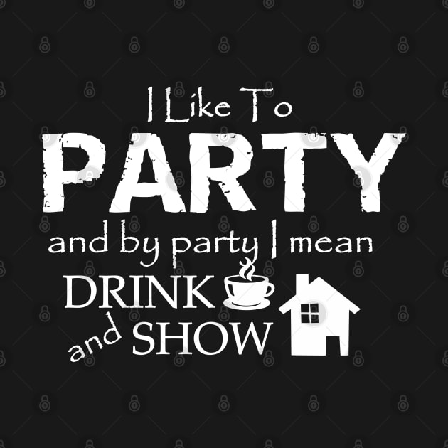 Like To Party Realtor Gift Real Estate Agent Advertising Print by Linco