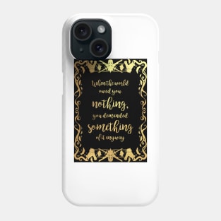 Six of Crows Crooked Kingdom Quote Bookish Art Phone Case