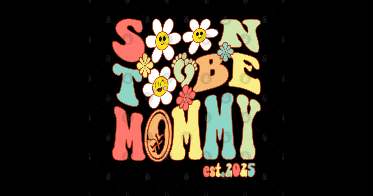 Soon To Be Mommy 2025 Soon To Be Mommy 2025 Sticker TeePublic