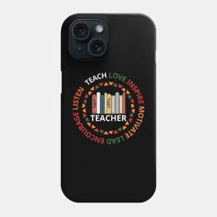 Celebrate Black History Teacher Teach Love African American Phone Case