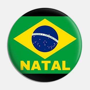 Natal City in Brazilian Flag Pin