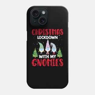 Christmas Lockdown With My Gnomies Phone Case