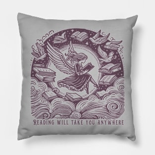 Readng will take you anywhere Pillow