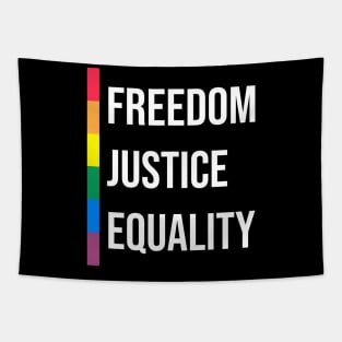 'Freedom. Justice. Equality' Social Inclusion Shirt Tapestry