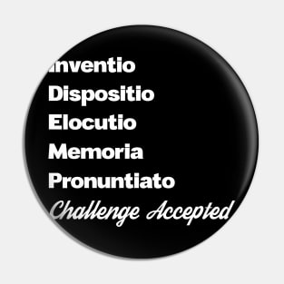 5 Canons of Rhetoric Latin Classical Education Challenge Accepted Pin