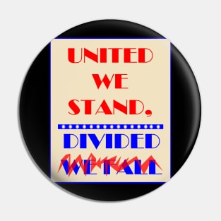 UNITED WE STAND THE LATE SHOW STEPHEN COLBERT Pin