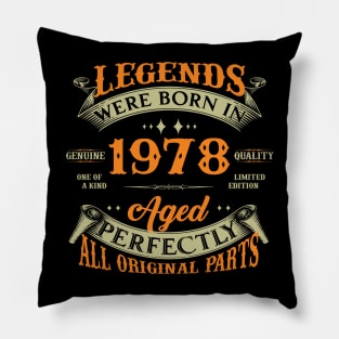 Legends Were Born In 1978 45th Birthday Pillow