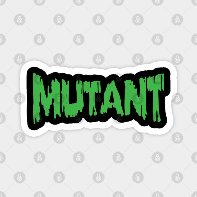MUTANT Magnet by tinybiscuits