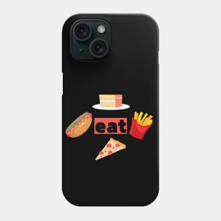 Eat Phone Case