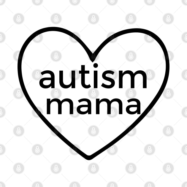 Autism Mama , Autism Awarenes by Islanr