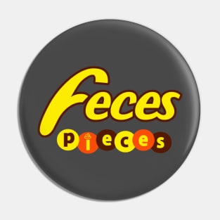 Feces Pieces Pin