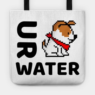 Ur Dog Water? 3.0 Tote